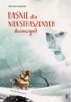 Baśnie dla nieustraszonych dziewczynek - zdjęcie