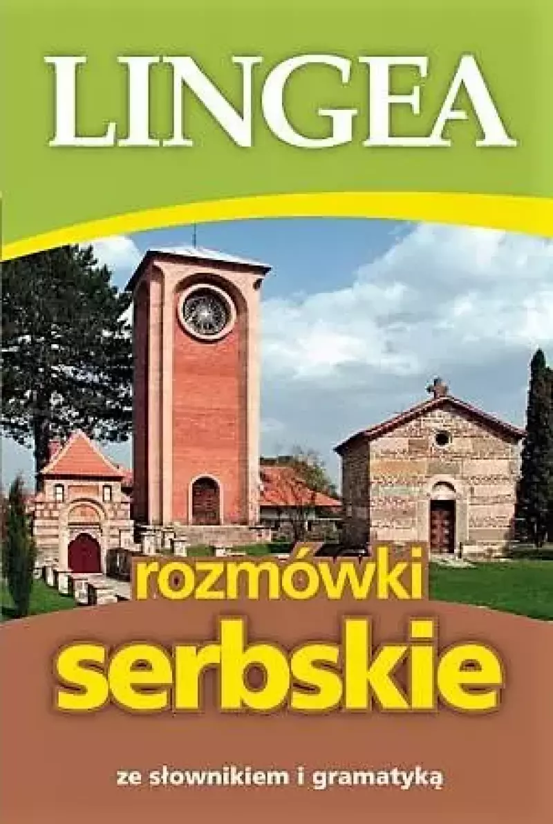 Rozmówki serbskie ze słownikiem i gramatyką, wydanie 2 Rozmówki serbskie ze słownikiem i gramatyką, wydanie 2