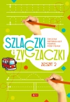 Szlaczki i zygzaczki. Ćwiczenia wspomagające pierwsze próby pisania. Zeszyt 2 - zdjęcie