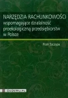 Narzędzia rachunkowości wspomagające działalność proekologiczną przedsiębiorstw w Polsce - zdjęcie