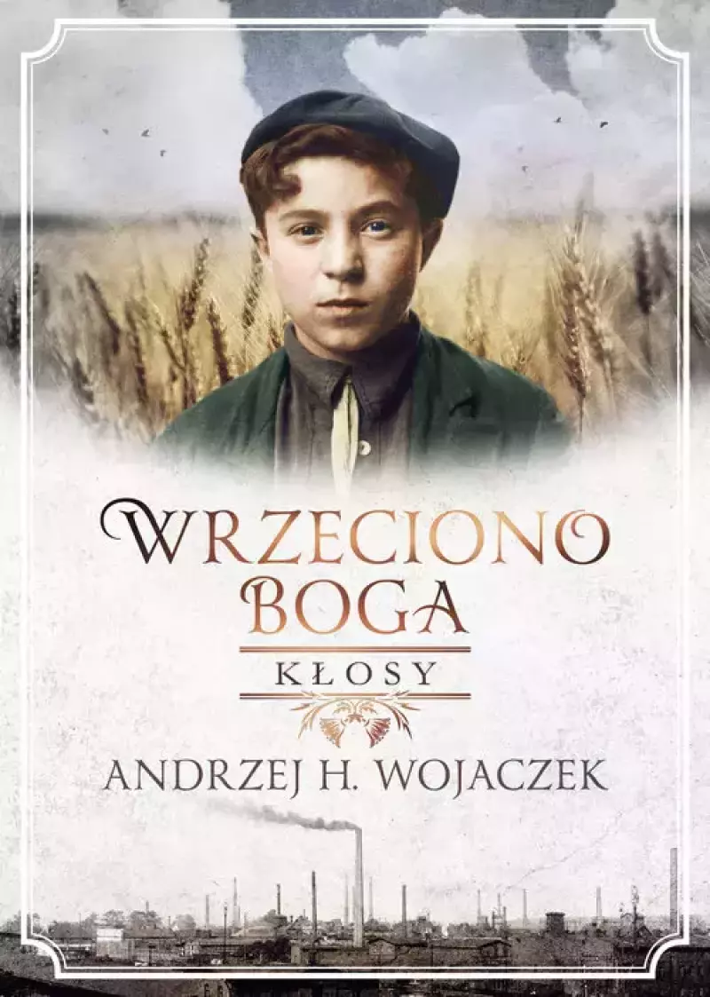Wrzeciono Boga. Kłosy Wrzeciono Boga. Kłosy