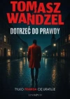 Dotrzeć do prawdy - zdjęcie