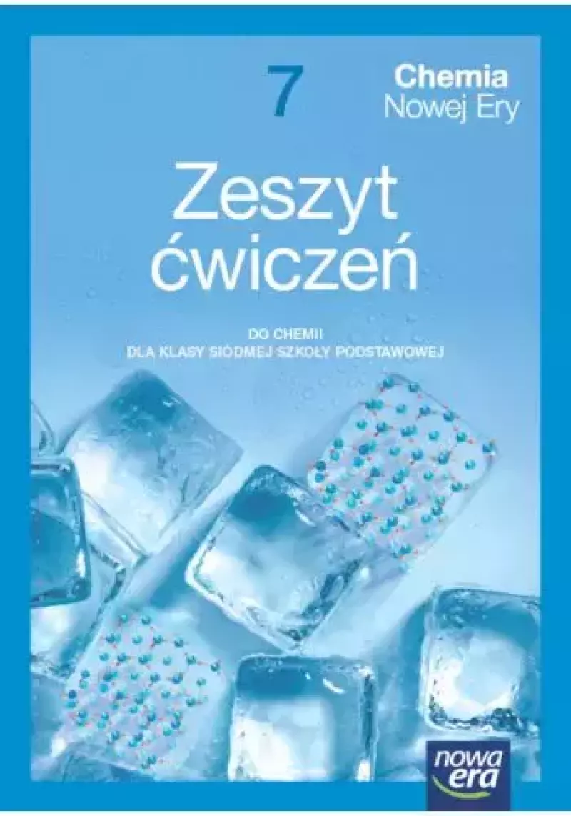 Chemia Nowej Ery NEON 7. Zeszyt ćwiczeń dla klasy 7 szkoły podstawowej. Edycja 2023-2025