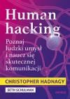 Human hacking. Poznaj ludzki umysł i naucz się skutecznej komunikacji - zdjęcie