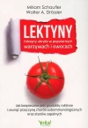 Lektyny - toksyny ukryte w popularnych warzywach i owocach - zdjęcie