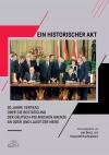 Ein Historischer Akt  30 Jahre Vertrag über die Bestätigung der deutsch-polnischen Grenze an Oder u - zdjęcie
