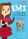Emi i Tajny Klub Superdziewczyn. Tom 2. Kółko hiszpańskiego - zdjęcie