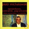 Narożnikowo, centralnie, pogranicznie. Szkice szczecińskie i europejskie - zdjęcie