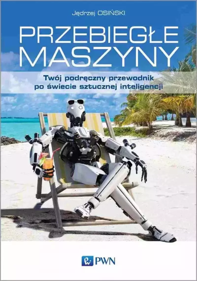 Przebiegłe maszyny Przebiegłe maszyny