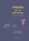 Mama po raz pierwszy - zdjęcie