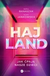 Hajland. Jak ćpają nasze dzieci - zdjęcie