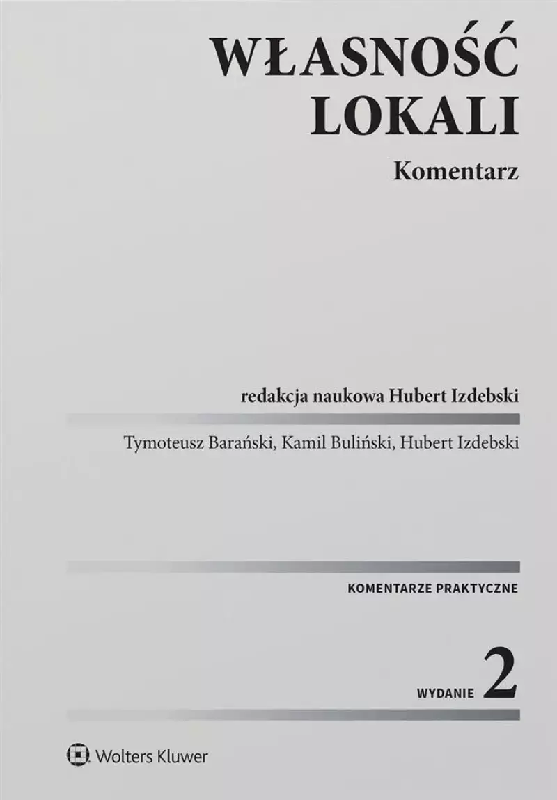 Własność lokali. Komentarz w.2 Własność lokali. Komentarz w.2
