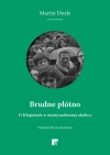 Brudne płótno. O Kłopotach w mojej rodzinnej okolicy - zdjęcie