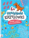 Łamigłówki i krzyżówki. Ciekawe zadania dla przedszkolaków 6+ - zdjęcie