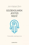 Gdziekolwiek jesteś, bądź - zdjęcie