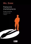 Podręcznik dramatopisarza. Rozwój bohaterów, budowanie scen i historii - zdjęcie