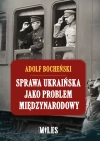 Sprawa ukraińska jako problem międzynarodowy - zdjęcie