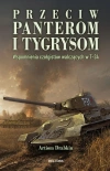 Przeciw Panterom i Tygrysom. Wspomnienia czołgistów walczących w T-34 - zdjęcie