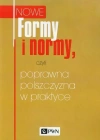 Formy i normy, czyli poprawna polszczyzna w praktyce - zdjęcie