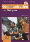 Communication en dialogues + CD mp3 + Corriges des exercices. Niveau intermediaire A2/B1 - zdjęcie