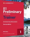 B1 Preliminary for Schools Trainer 1 for the Revised 2020 Exam Six Practice Tests without Answers with Audio Download with eBook - zdjęcie