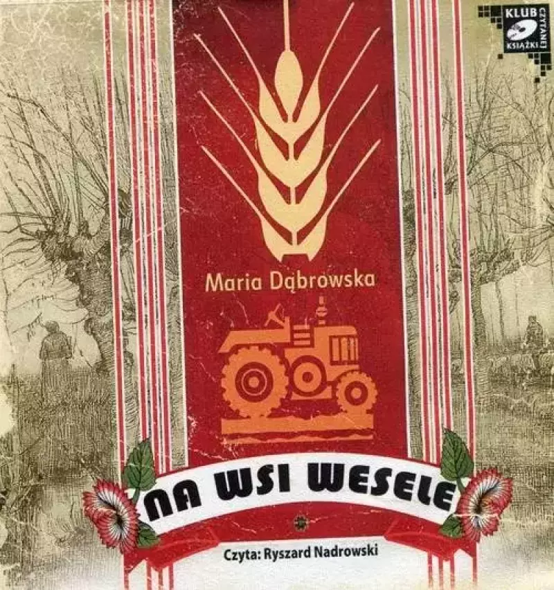 Na wsi wesele. Audiobook Na wsi wesele. Audiobook