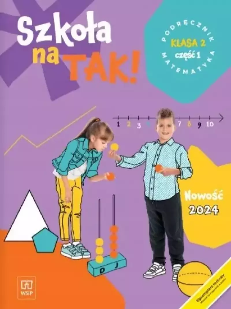 Szkoła na TAK! Matematyka. Podręcznik. Edukacja wczesnoszkolna. Klasa 2. Część 1