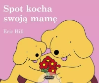 Spot kocha swoją mamę, zdjęcie 2