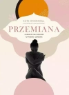 Przemiana. Ajurwedyjski sposób na piękno i zdrowie - zdjęcie