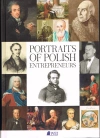 Portraits of Polish Entrepreneurs: From the Middle Ages to 1939 - zdjęcie