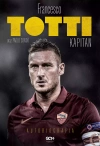 Totti. Kapitan. Autobiografia - zdjęcie