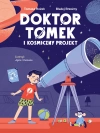 Doktor Tomek i Kosmiczny Projekt - zdjęcie