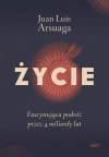 Życie. Fascynująca podróż przez 4 miliardy lat - zdjęcie