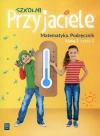 Szkolni Przyjaciele. Matematyka. Podręcznik. Klasa 2. Część 1, wydanie 2 - zdjęcie