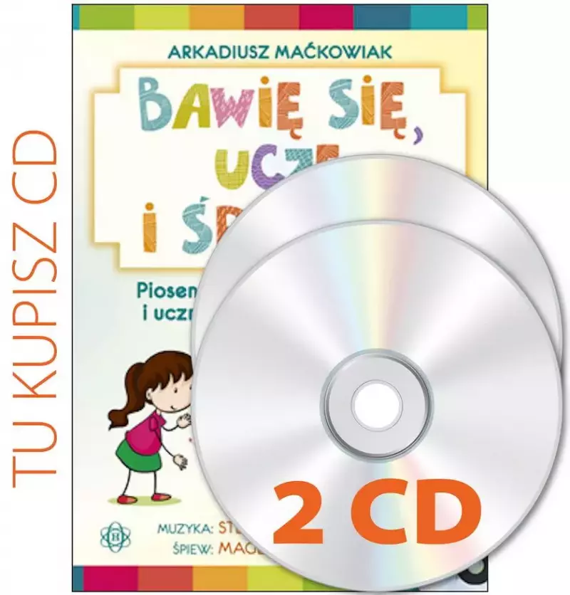 Bawię się, uczę i śpiewam. CD Bawię się, uczę i śpiewam. CD