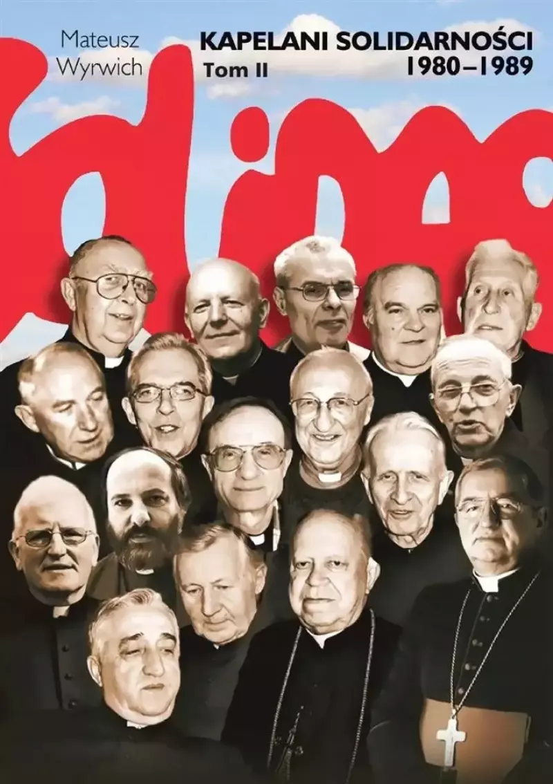 Kapelani Solidarności. Tom 2