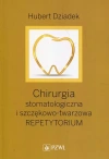 Chirurgia stomatologiczna i szczękowo-twarzowa. Repetytorium - zdjęcie