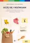Uczę się i rozwijam. Karty pracy. Część 1. Materiały do obserwacji rozwoju ucznia z niepełnosprawnością intelektualną w stopniu umiarkowanym i znacznym - zdjęcie