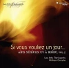 Si Vous Vouliez Un Jour... Airs Serieux et a Boire. Vol. 2, CD - zdjęcie