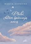 Ptaki, które śpiewają nocą - zdjęcie