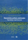 Obywatelska polityka edukacyjna. Koprodukcja i współtworzenie - zdjęcie