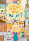 Gdzie jest Blue? - zdjęcie