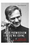 Ja się poświęciłem. Opowieść o życiu bł. Ks - zdjęcie