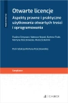 Otwarte licencje. Aspekty prawne i praktyczne użytkowania otwartych treści i oprogramowania - zdjęcie
