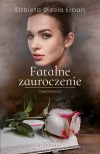 Fatalne zauroczenie. 1. Fatalne zauroczenie. Tom 1 - zdjęcie
