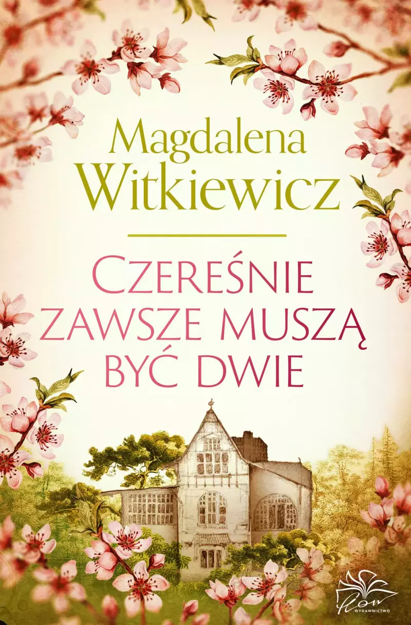 Czereśnie zawsze muszą być dwie Czereśnie zawsze muszą być dwie