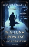 Charles Dickens na tropie. Wigilijna opowieść o morderstwie - zdjęcie