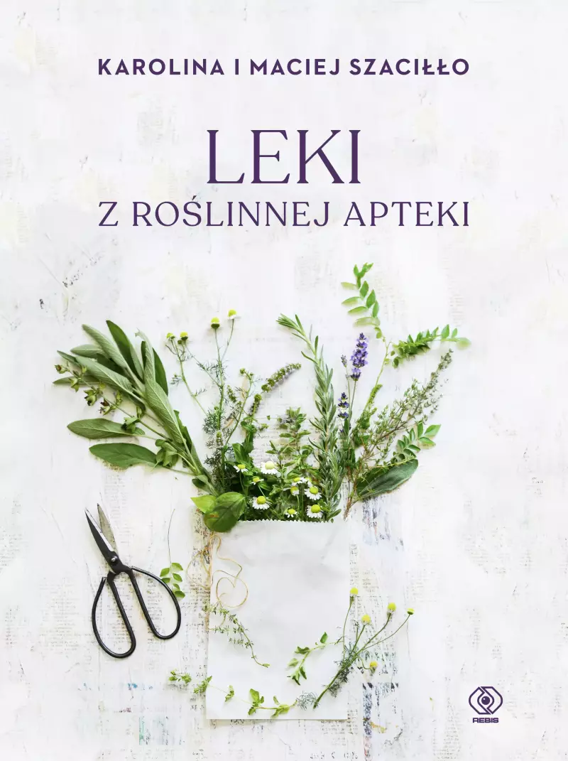 Leki z roślinnej apteki Leki z roślinnej apteki