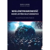 Wielowymiarowość konfliktów kulturowych we współczesnym świecie - zdjęcie