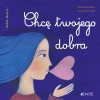 Chcę twojego dobra - zdjęcie